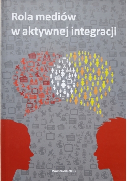 Rola mediów w aktywnej integracji