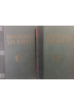 Historja XIX wieku tom 1 i 2 1935 r.