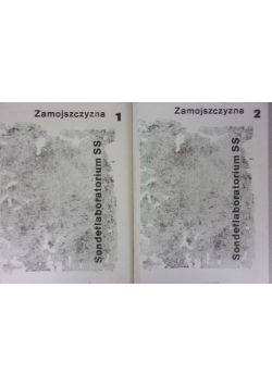 Zamojszczyzna - Laboratorium SS, tom 1-2
