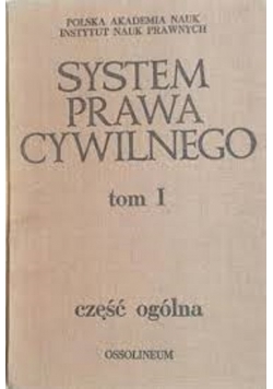 System Prawa Cywilnego Tom I część ogólna