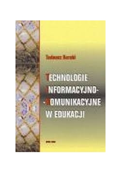 Technologie informacyjno komunikacyjne w edukacji