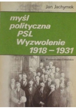 Myśl polityczna PSL Wyzwolenie 1918 1931