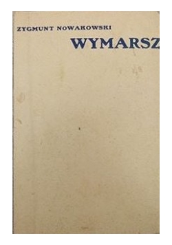 Wymarsz, autograf, 1937 r.