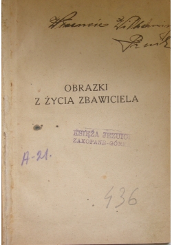 Obrazki z życia zbawiciela