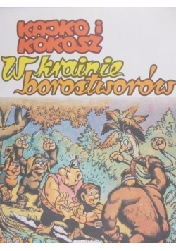 Kajko i Kokosz w krainie borostworów
