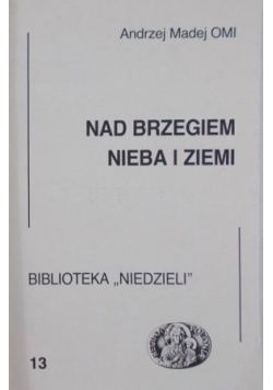Nad brzegiem nieba i ziemi