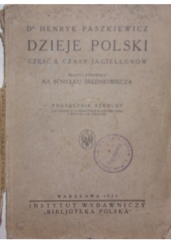 Dzieje Polski, czasy Jagiellonów, 1925 r.