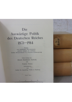 Die Auswartige Politik des Deutschen Reiches ,1928r.,Tom I-IV