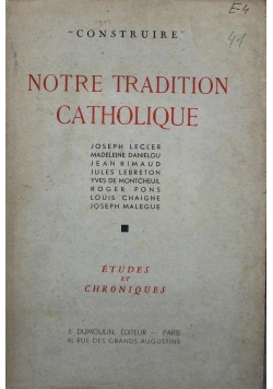 Notre Tradition catholique 1938 r.