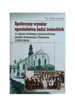 Społeczny wymiar apostolstwa ludzi świeckich