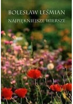 Najpiękniejsze wiersze Leśmian