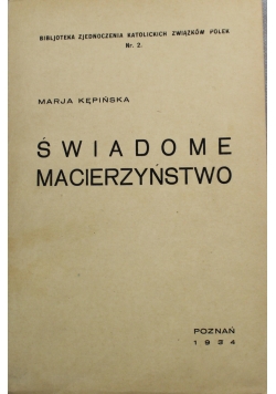 Świadome Macierzyństwo 1934 r.