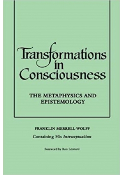 Transformations in consciousness