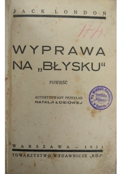Wyprawa na "błysku", 1931 r.