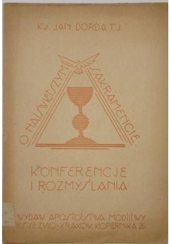 Konferencje i rozmyślania o Najświętszym Sakramencie, 1947 r.