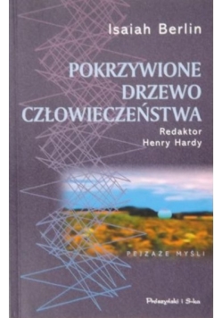 Pokrzywione drzewo człowieczeństwa