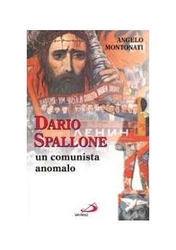 Dario Spallone un comunista anomalo