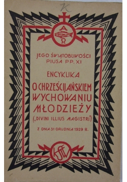 Encyklika o chrześcijańskiem wychowaniu młodzieży, 1932 r.