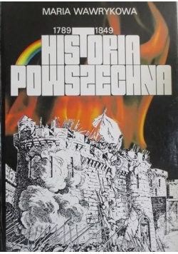 Historia powszechna 1789 - 1849