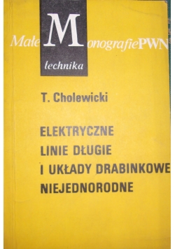 Elektryczne linie długie i układy drabinkowe niejednorodne
