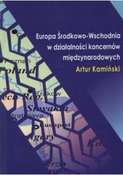 Europa Środkowo-Wschodnia w działalności koncernów międzynarodowych na przykładzie koncernów motoryzacyjnych