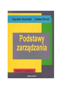 Podstawy zarządzania zachowania organizacyjne
