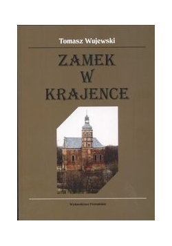 Zamek w Krajence