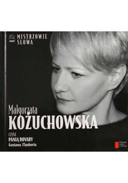 Mistrzowie słowa Małgorzata Kożuchowska czyta Panią Bovary Audiobook