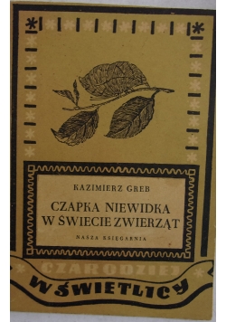 Czapka niewidka w świecie zwierząt
