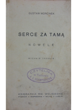 Serce za tamą,  1938 r.