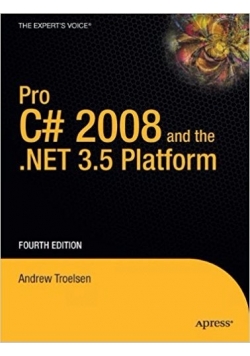 Pro C# 2008 and the .NET 3.5 Platform