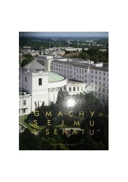 Gmachy sejmu i senatu
