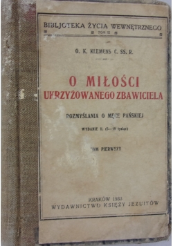 O miłości ukrzyżowanego Zbawiciela -1933 r.