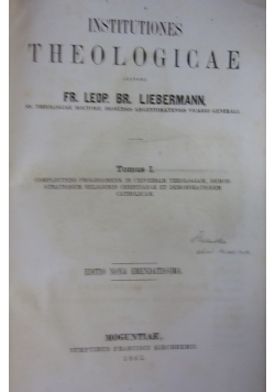 Institutiones Theologicae, 1861 r.