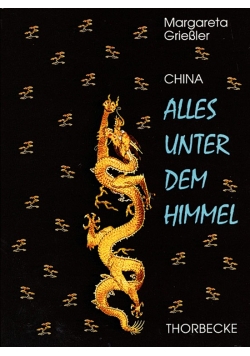 China alles unter dem Himmel