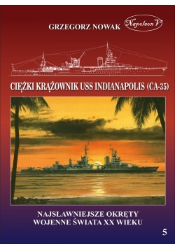 Amerykański ciężki krążownik USS Indianapolis (CA-35)