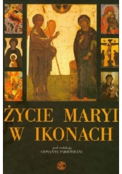 Życie Maryi w ikonach
