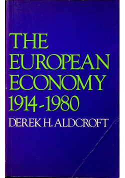 The European Economy 1914 1980