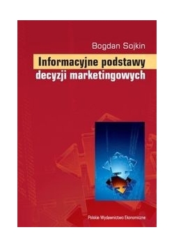 Informacyjne podstawy decyzji marketingowych