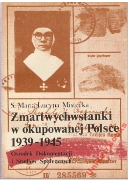 Zmartwychwstanki w okupowanej Polsce 1939 do 1945
