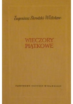 Wieczory Piątkowe I Inne Gawędy