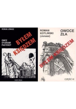 Byłem księdzem, Tom II-III