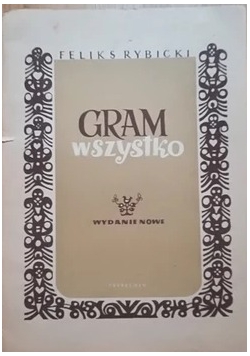 Gram wszystko