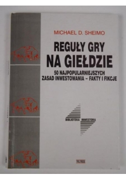 Reguły gry na giełdzie
