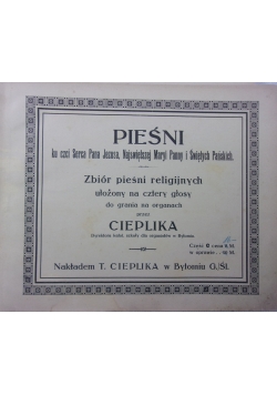 Pieśni ku czci Serca Pana Jezusa, Najświętszej Maryi Panny i Świętych Pańskich