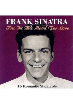 I`m In The Mood For Love. Frank Sinatra CD