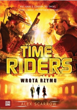 Time Riders cz.5 Wrota Rzymu