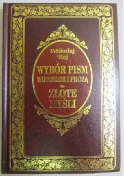 Wybór pism wierszem i prozą Złote  myśli