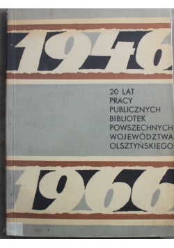 20 lat pracy publicznych bibliotek powszechnych województwa olsztyńskiego