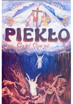 Piekło Czy jest Czym jest